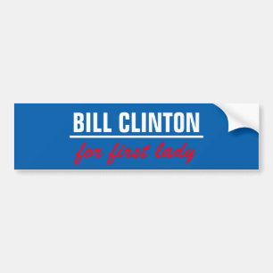 Autocollant De Voiture Bill Clinton pour la première dame