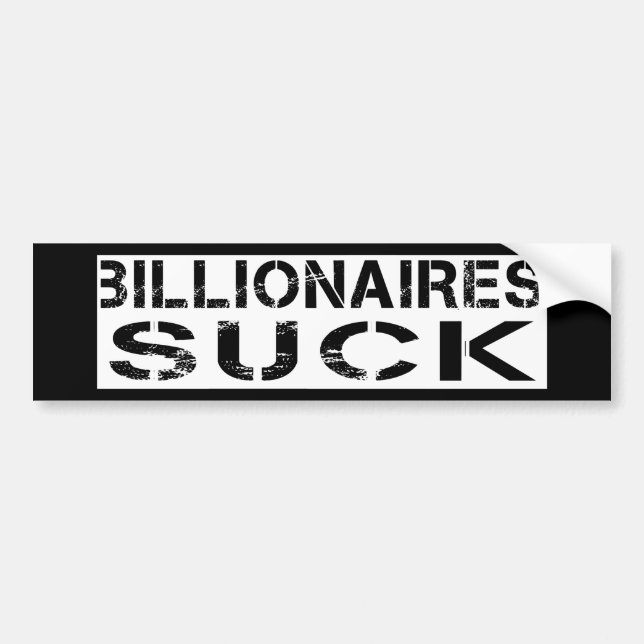 Autocollant De Voiture -Billionaires sucer (Devant)
