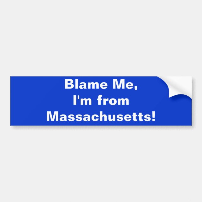 Autocollant De Voiture Blâmez-moi, je suis du Massachusetts ! (Devant)