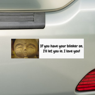 Autocollant De Voiture Bouddha souriant si vous utilisez vos clignotants 