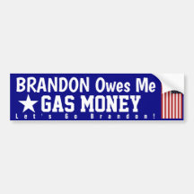 Brandon Me Doit Gaz Bumper Sticker