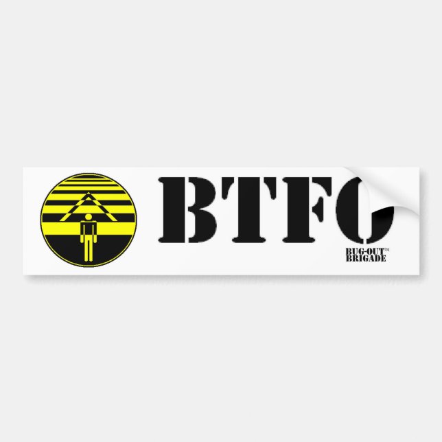 Autocollant De Voiture BTFO, branchent le F#@* (Devant)