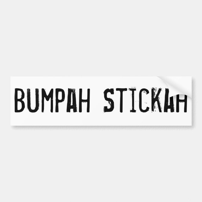 Autocollant De Voiture Bumpah Stickah, l'adhésif pour pare-chocs de (Devant)