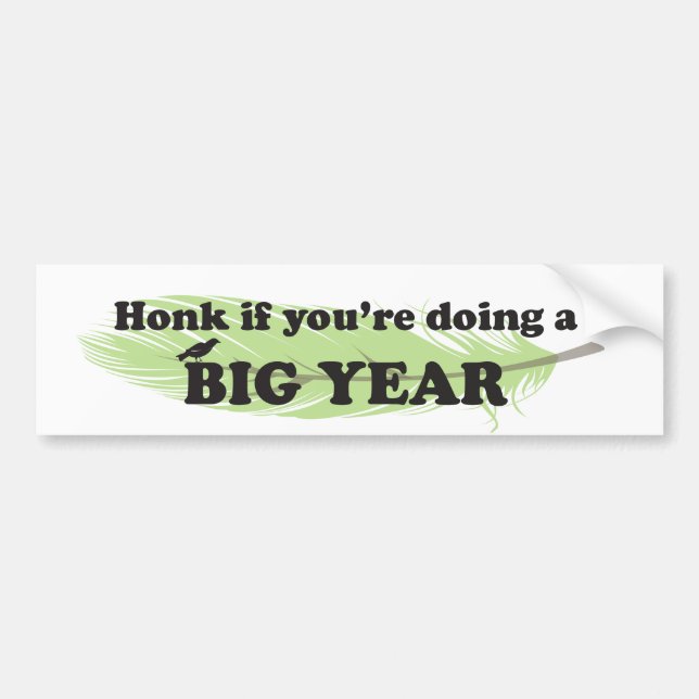 Autocollant De Voiture Bumper sticker for birders | Big Year | Feather (Devant)