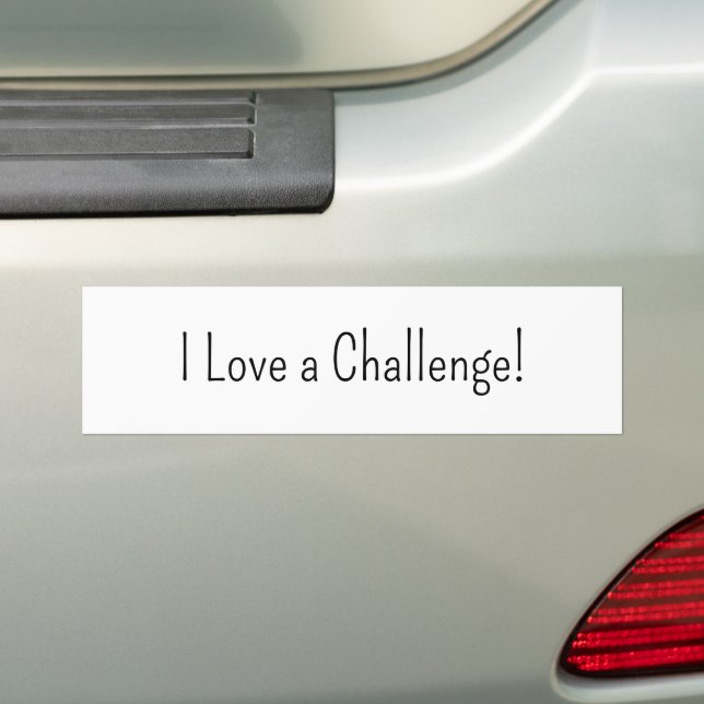 Autocollant De Voiture Bumper Sticker I Love a Challenge (En voiture)