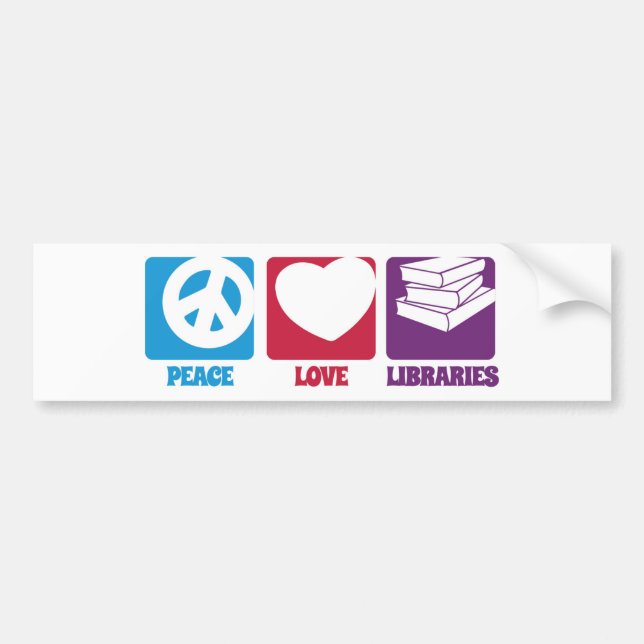Autocollant De Voiture Bumper Sticker pour les bibliothèques Peace Love (Devant)