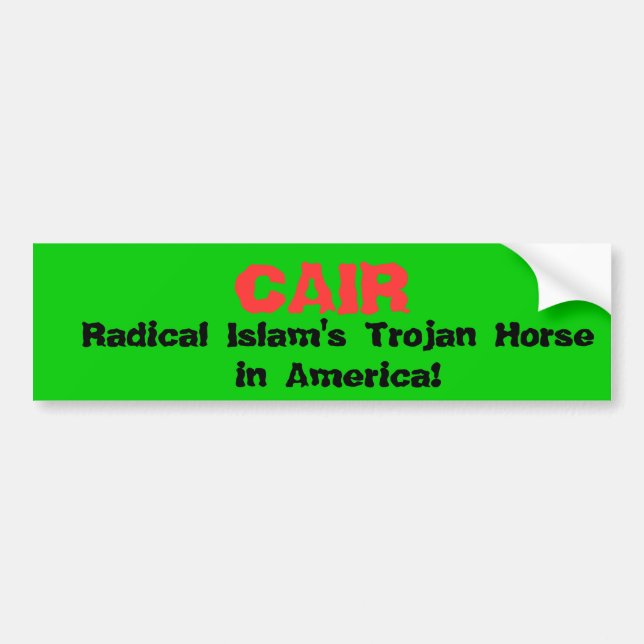 Autocollant De Voiture CAIR, le Trojan Horse de l'Islam radical en (Devant)
