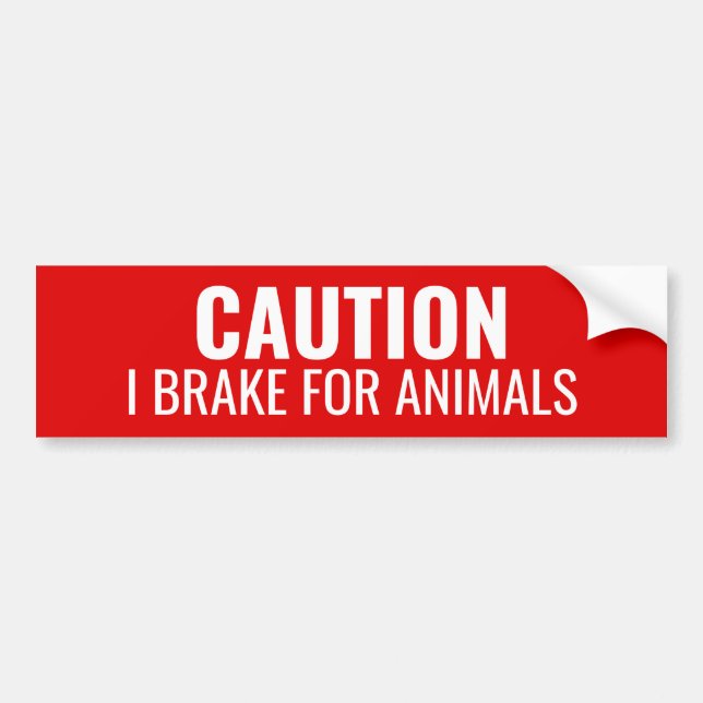 Autocollant De Voiture Caution I Brake for Animals - Vegan Animal Lover (Devant)