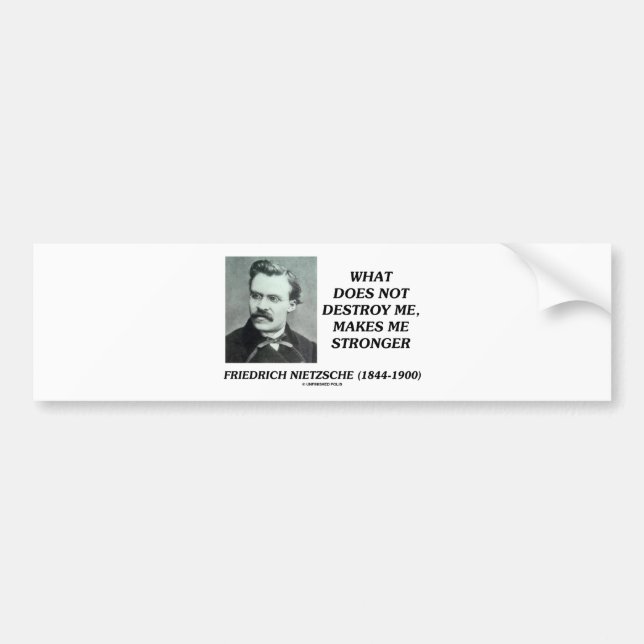 Autocollant De Voiture Ce qui ne me détruit pas me rend plus fort (Devant)