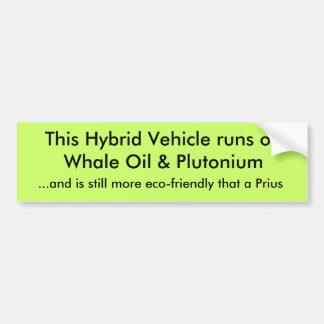 Autocollant De Voiture Ce véhicule hybride roule sur l'huile de baleine