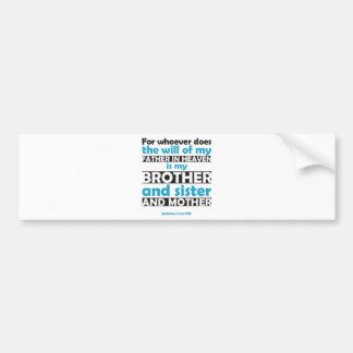 Autocollant De Voiture Celui qui fait la volonté de mon père dans le ciel