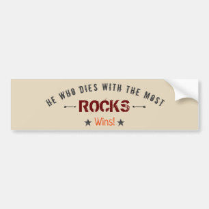 Autocollant De Voiture Celui Qui Meurt Avec Le Plus De ROCKS Gagne ! Chas