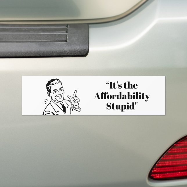 Autocollant De Voiture C'est l'abordabilité, idiot (En voiture)