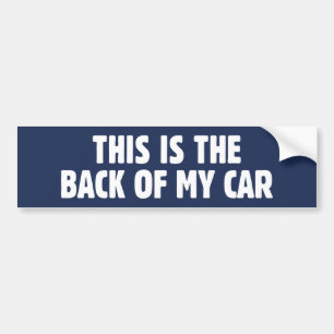 Autocollant De Voiture C'est le dos de ma voiture