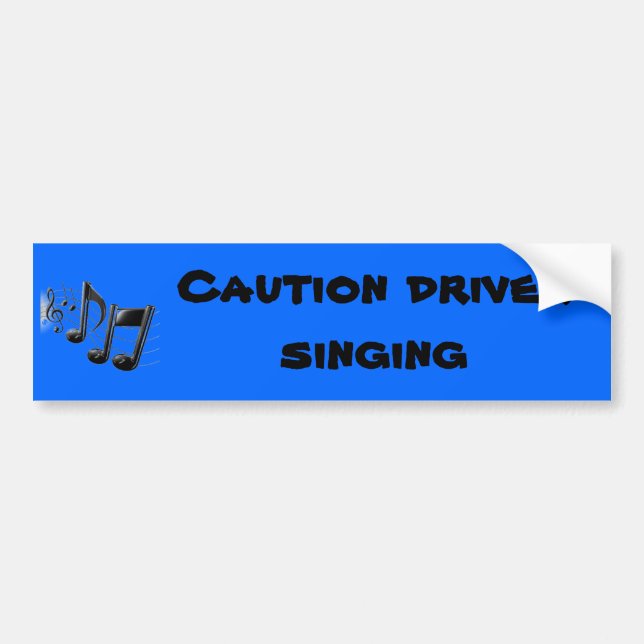 Autocollant De Voiture Chant de conducteur de précaution (Devant)