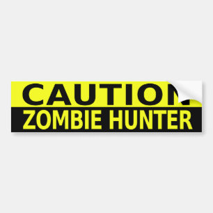 AUTOCOLLANT DE VOITURE CHASSEUR DE ZOMBI DE PRÉCAUTION