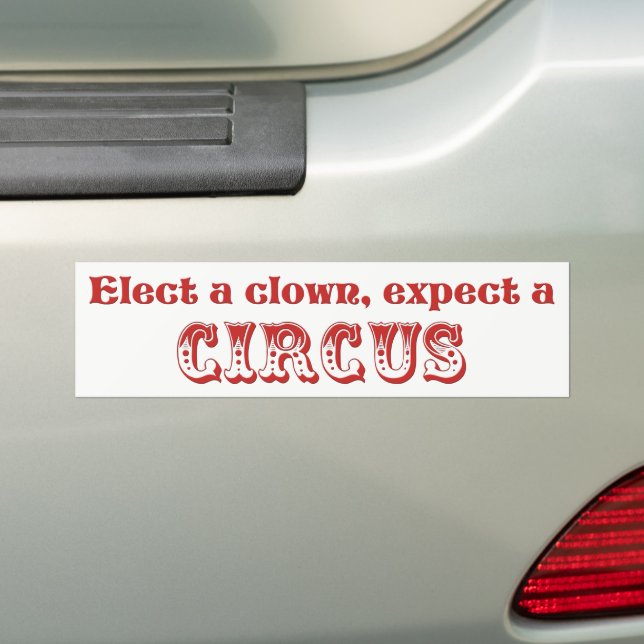 Autocollant De Voiture Choisissez un clown, attendez-vous à un cirque ! A (En voiture)