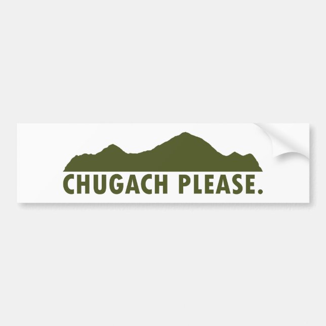 Autocollant De Voiture Chugach s'il vous plaît (Devant)