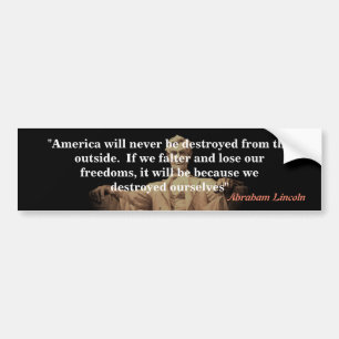 Autocollant De Voiture Citation d'Abraham Lincoln sur la destruction de l