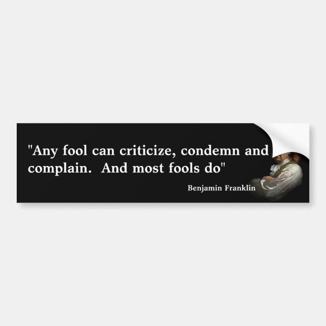 Autocollant De Voiture Citation de Benjamin Franklin sur les imbéciles (Devant)