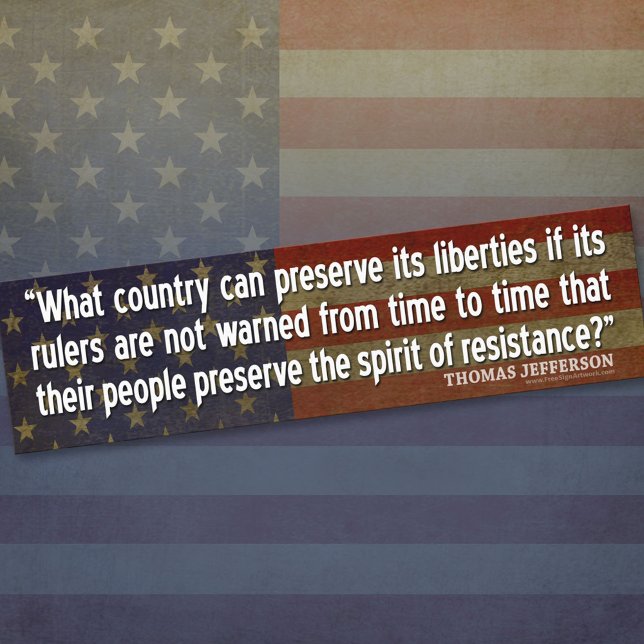 Autocollant De Voiture Citation de Jefferson : Spirit of Resistance (Thomas Jefferson Bumper Sticker)