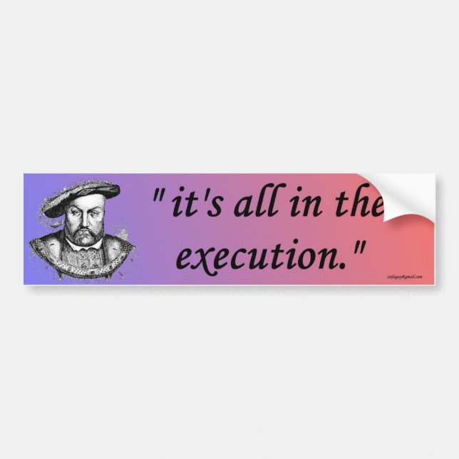 Autocollant De Voiture citation d'Henry VIII (Devant)