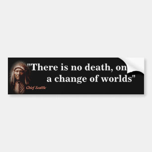 Autocollant De Voiture Citation Du Chef Seattle Sur La Mort