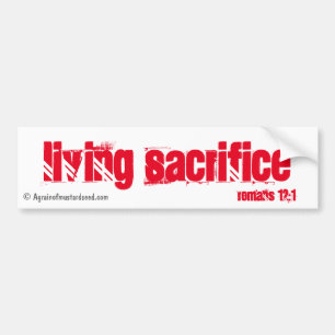 Autocollant De Voiture Citations bibliques de Living Sacrifice