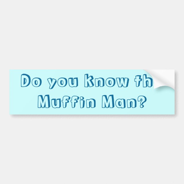 Autocollant De Voiture Connaissez-vous l'homme de petit pain ? (Devant)