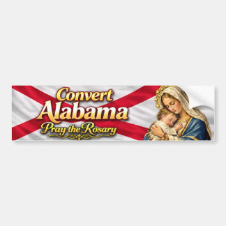 Autocollant De Voiture Convert Alabama! Pray the Rosary