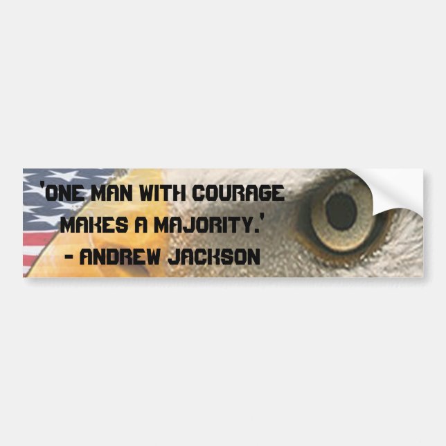 Autocollant De Voiture COURAGE de CITATION d'ANDREW JACKSON avec l'OEIL (Devant)