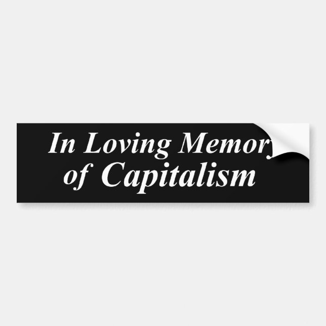 Autocollant De Voiture Dans la mémoire affectueuse du capitalisme (Devant)