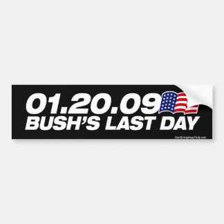 Autocollant De Voiture Dernier adhésif pour pare-chocs du jour de Bush