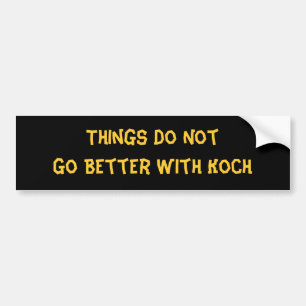 Autocollant De Voiture Des choses ne sont pas mieux assorties à Koch
