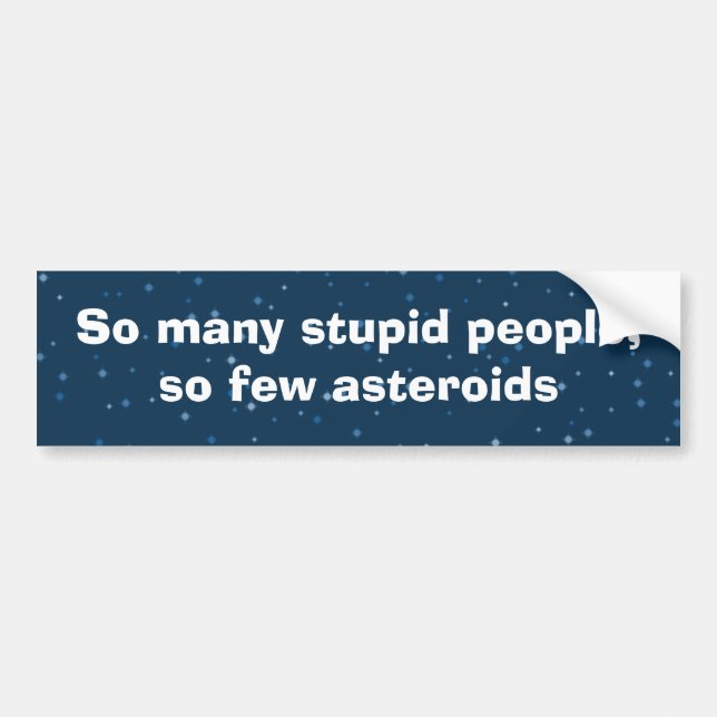 Autocollant De Voiture Des gens stupides (Devant)