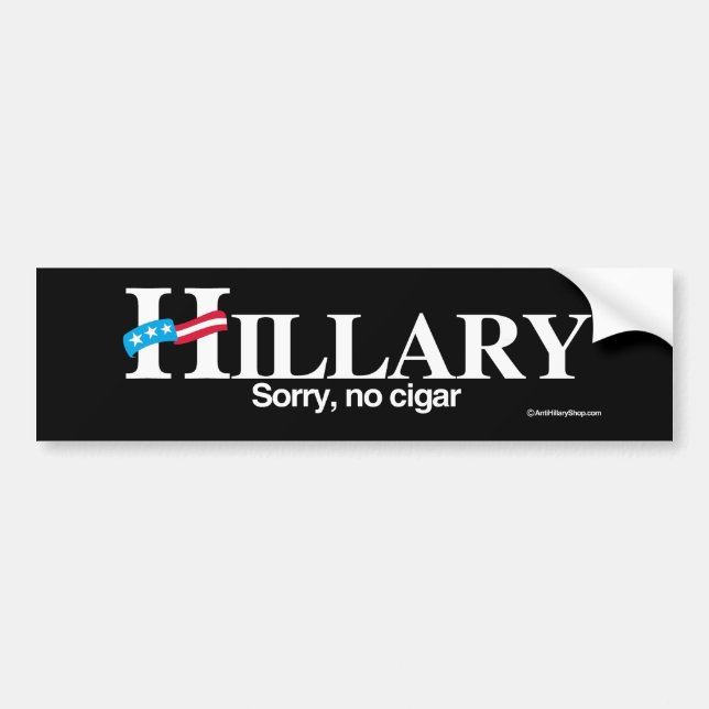 Autocollant De Voiture Désolé aucun cigare - Anti-Hillary - blanc - .png (Devant)
