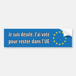 Autocollant De Voiture Désolé de suis de Je. Le voté de J'ai versent l
