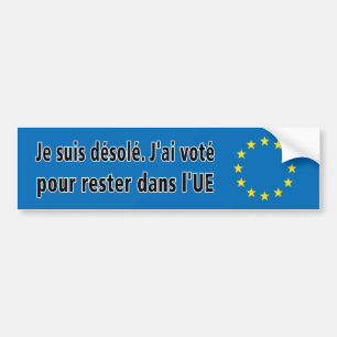 Autocollant De Voiture Désolé de suis de Je. Le voté de J'ai versent l