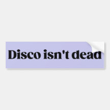 Disco n'est pas mort bumper sticker violet