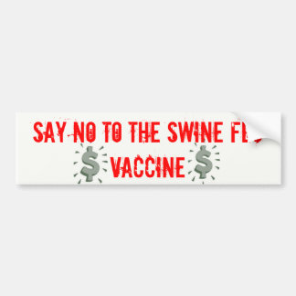 Autocollant De Voiture Dites NON à la grippe VCA de porcs…