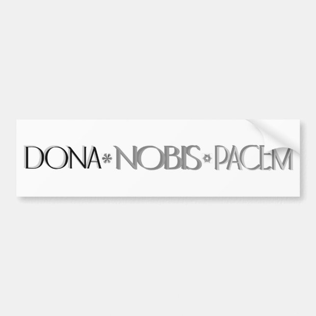 Autocollant De Voiture Dona Nobis Pacem, Traduction latine : Donnez-nous  (Devant)