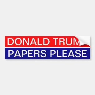 AUTOCOLLANT DE VOITURE DONALD TRUMP, PAPIERS S'IL VOUS PLAÎT BUMPER ST