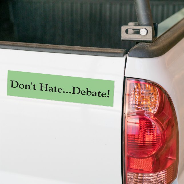 Autocollant De Voiture Don't Hate...Debate! (Sur camion)