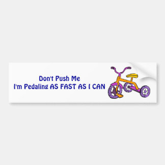Autocollant De Voiture Don't Push Me - Bumper Sticker