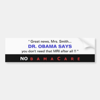 Autocollant De Voiture Dr. Obama Says