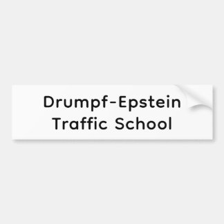 Autocollant De Voiture Drumpf-Epstein Traffic School Hankamer Artjunkhaus