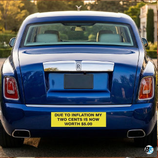 Autocollant De Voiture Due To Inflation My Two Cents Is Now Worth $5 Funn