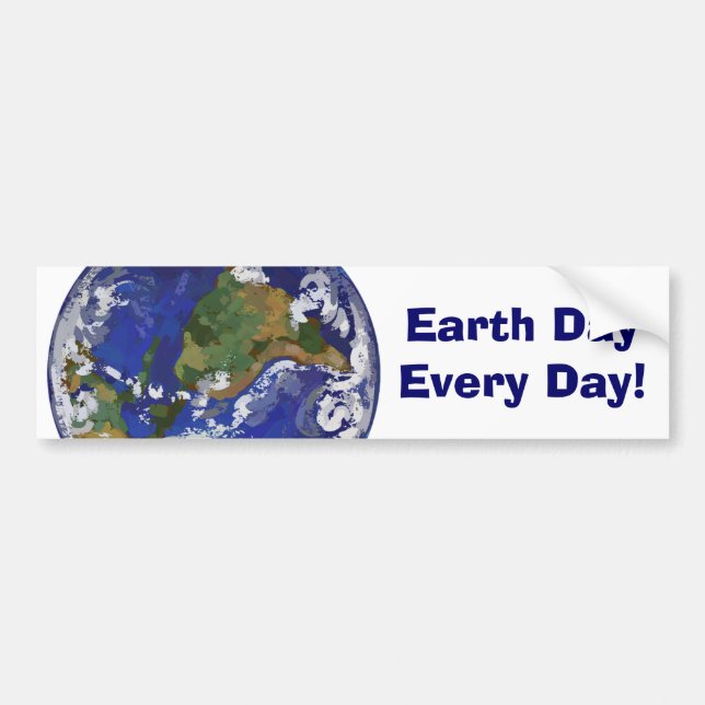 Autocollant De Voiture Earth Day Every Day Bumper Sticker (Devant)