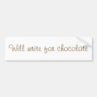 Autocollant De Voiture "Écrira adhésif pour pare-chocs pour chocolat"
