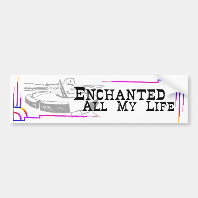 Autocollant De Voiture Enchanted All My Life BUMPER STICKER studio miiri (Devant)